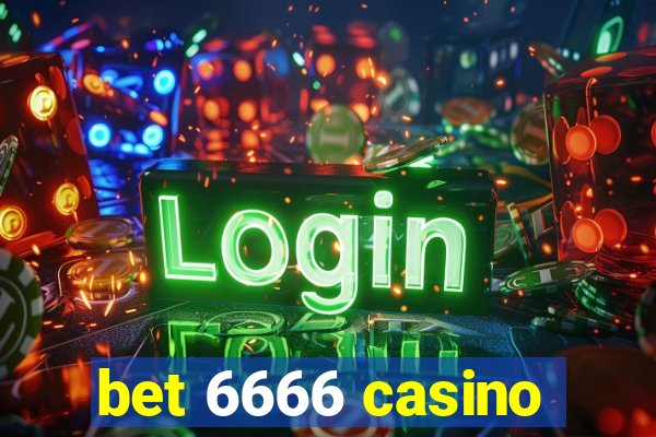 bet 6666 casino